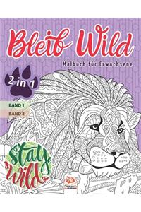 Bleib Wild - 2 in 1