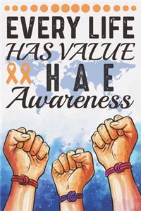 Every Life Has Value HAE Awareness