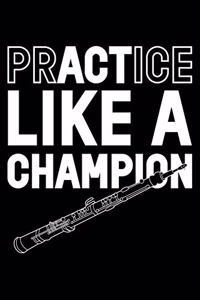 Practice Like A Champion