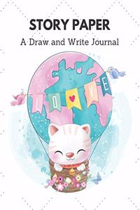 Story Paper A Draw and Write Journal