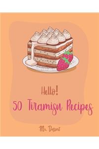 Hello! 50 Tiramisu Recipes