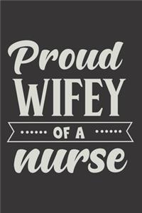 Proud Wifey Of A Nurse