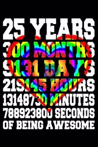 25 Years Of Being Awesome
