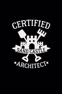 Certified sand castle architect