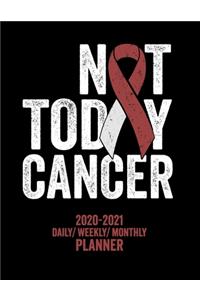 Not Today Head and Neck Cancer