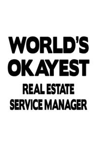 World's Okayest Real Estate Service Manager