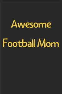 Awesome Football Mom