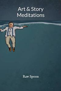 Art and Story Meditations
