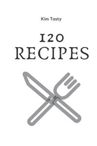 120 Recipes