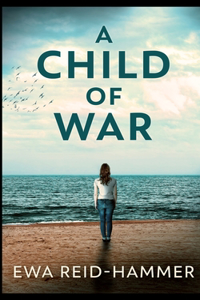 A Child of War