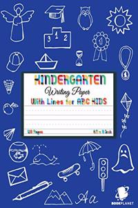 Kindergarten Writing Paper with Lines for ABC KIDS