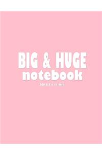 Big & Huge Notebook (300 Pages)