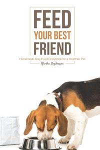 Feed Your Best Friend