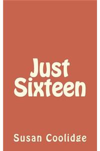 Just Sixteen