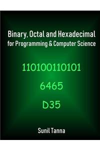 Binary, Octal and Hexadecimal for Programming & Computer Science