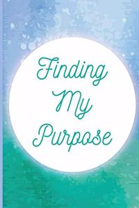 Finding My Purpose
