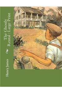 The Ghostly Rental