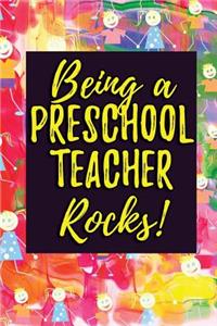 Being a Preschool Teacher Rocks!