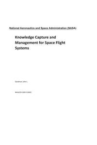 Knowledge Capture and Management for Space Flight Systems