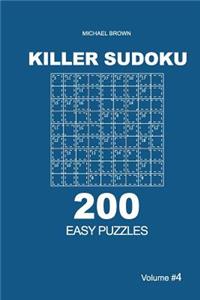 Killer Sudoku - 200 Easy Puzzles 9x9 (Volume 4)