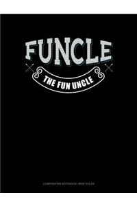 Funcle the Fun Uncle