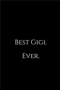 Best Gigi. Ever.