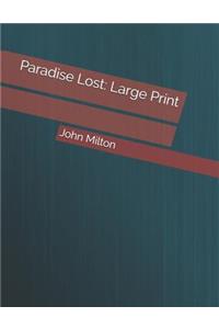 Paradise Lost: Large Print