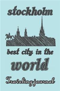 Stockholm - Best City in the World - Traveling Journal