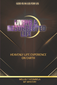 Living a resurrected life