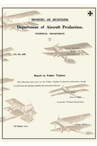 REPORT ON FOKKER TRIPLANE, March 1918Reports on German Aircraft 7