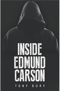 Inside Edmund Carson
