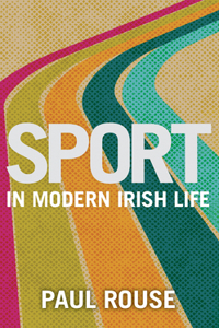 Sport in Modern Irish Life