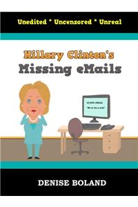 Hillary Clinton's Missing eMails