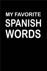 My Favorite Spanish Words