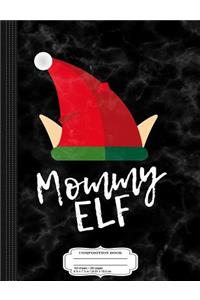 Mommy Elf Christmas Composition Notebook