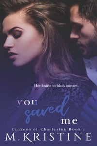 You Saved Me