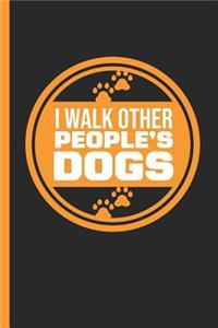 I Walk Other People's Dogs