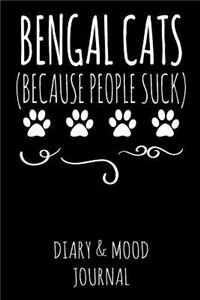 Bengal Cats Because People Suck