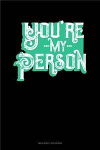 You're My Person