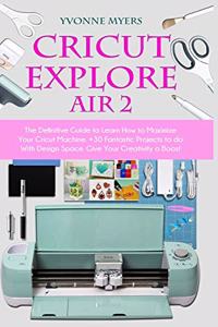 Cricut Explore Air 2