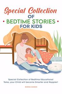 Special Collection of Bedtime Stories for Kids