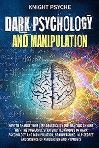 Dark Psychology and Manipulation