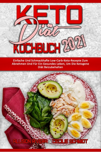 Keto-Diät-Kochbuch 2021