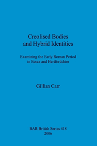 Creolised Bodies and Hybrid Identities