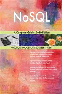 NoSQL A Complete Guide - 2020 Edition