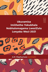 Ukuvamisa Imithetho Yokubhala Nobhalomagama LwesiZulu Lonyaka Wezi-2021