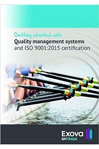 Getting Started with: Quality Management Systems and ISO 9001:2015