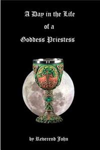 A Day in the Life of a Goddess Priestess