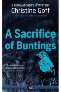 A Sacrifice of Buntings