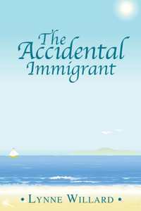The Accidental Immigrant
